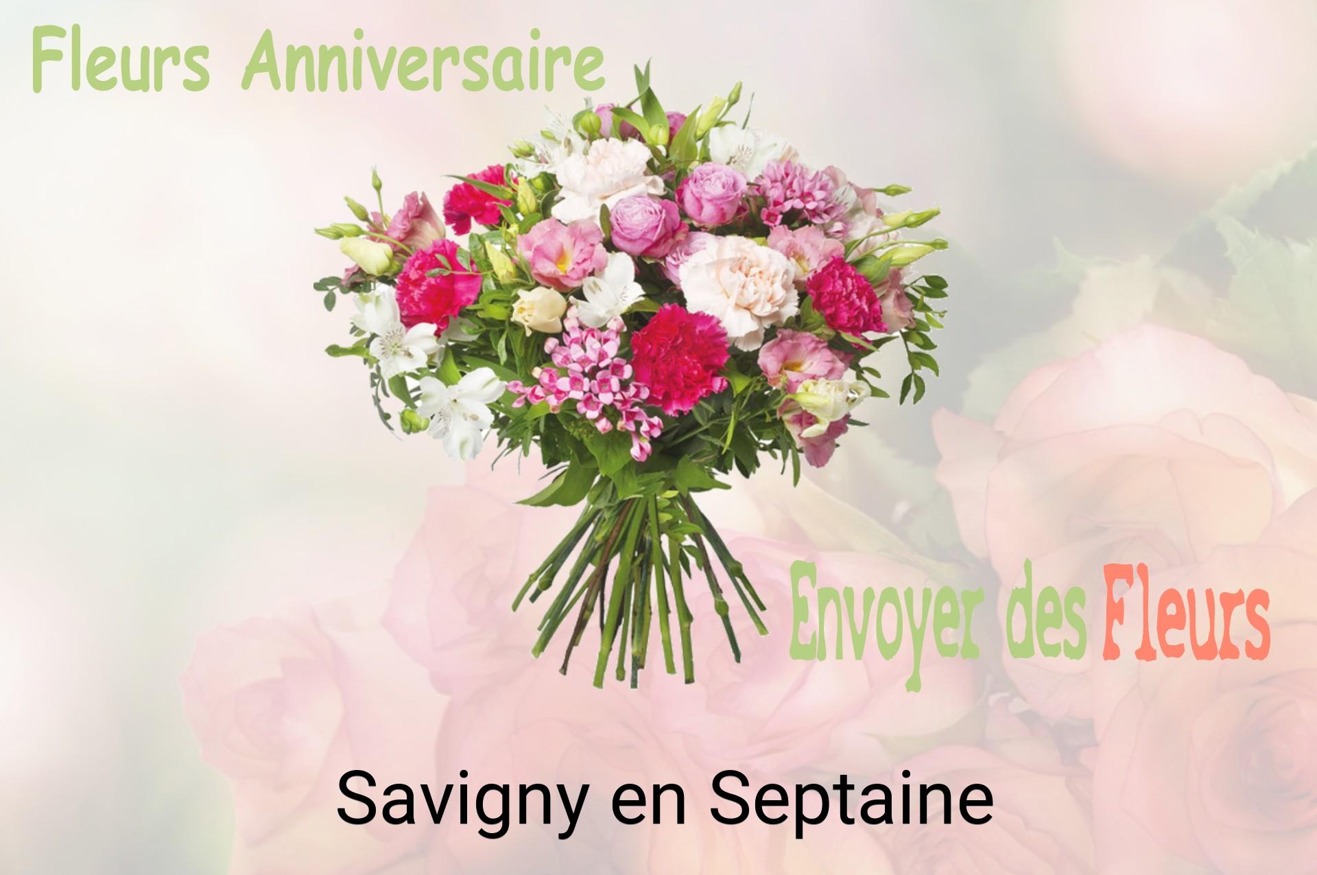 Bouquet de fleurs d’anniversaire livré à Savigny-en-Septaine